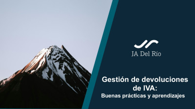 Webinar | Gestión de devoluciones de IVA: buenas prácticas y aprendizajes