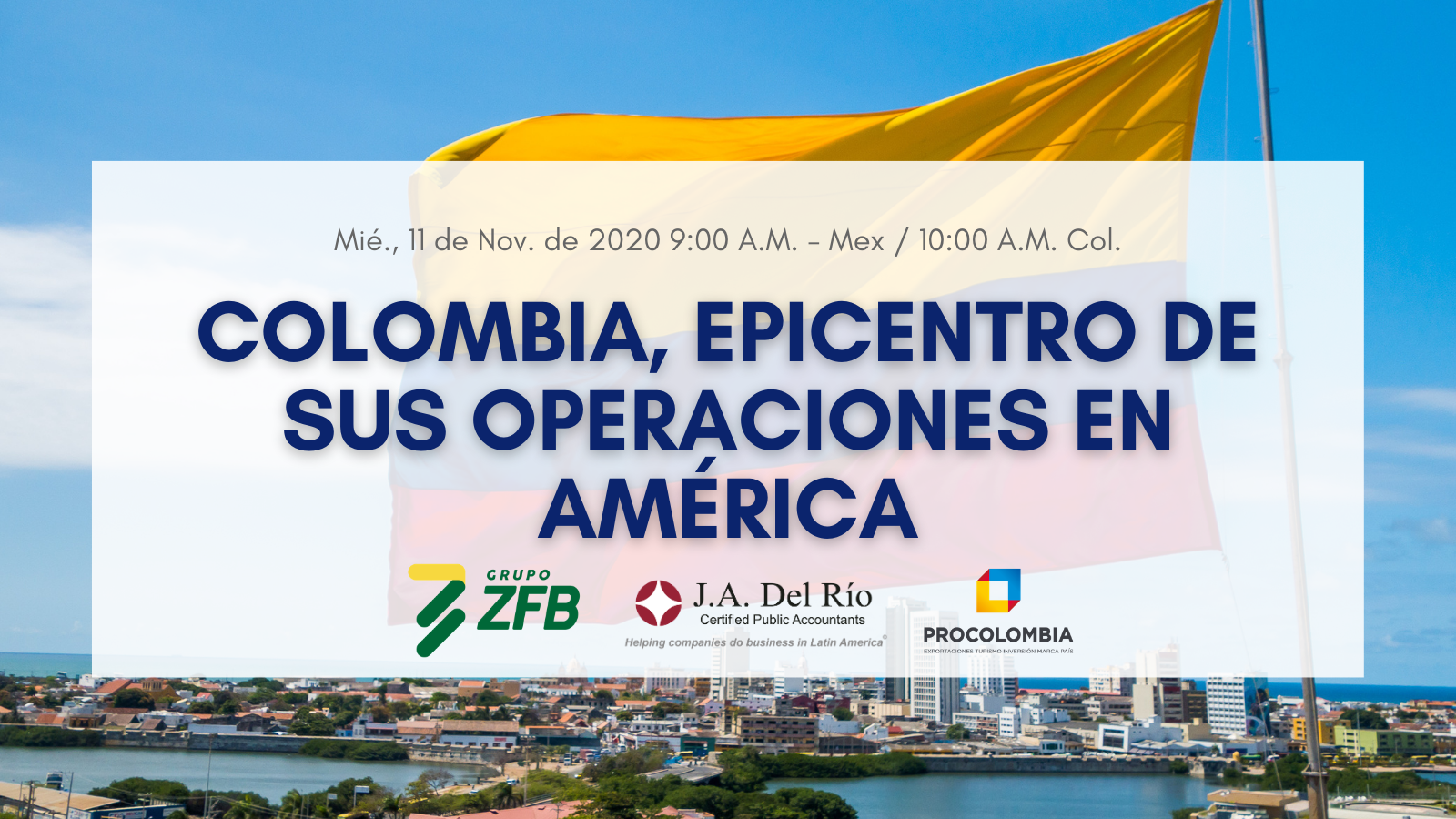 Colombia epicentro de sus operaciones en América